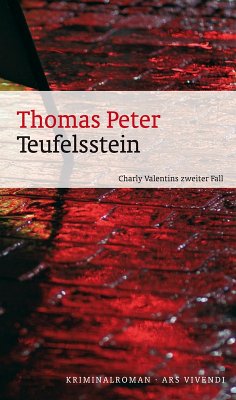 Teufelsstein / Charly Valentin Bd.2 (eBook, ePUB) - Peter, Thomas