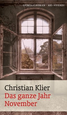 Das ganze Jahr November (eBook) (eBook, ePUB) - Klier, Christian