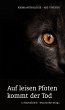 Auf leisen Pfoten kommt der Tod (eBook,... - Bild 1