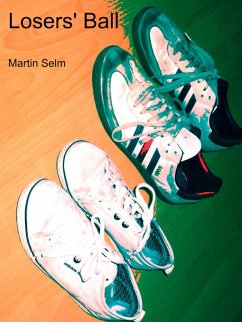 Losers' Ball (eBook, ePUB) - Selm, Martin