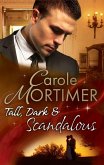 Tall, Dark & Scandalous: Jordan St Claire: Dark and Dangerous (The Scandalous St. Claires) / The Reluctant Duke (The Scandalous St. Claires) / Taming the Last St Claire (The Scandalous St. Claires) (eBook, ePUB)