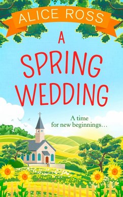 A Spring Wedding (eBook, ePUB) - Ross, Alice