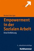 Empowerment in der Sozialen Arbeit Empowerment in der Sozialen Arbeit