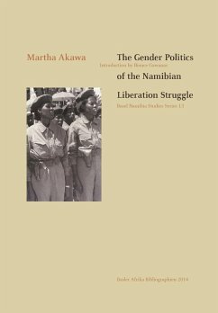 The Gender Politics of the Namibian Liberation Struggle - Akawa, Martha