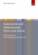 Autonomie und Heteronomie: Peers und... - Bild 1