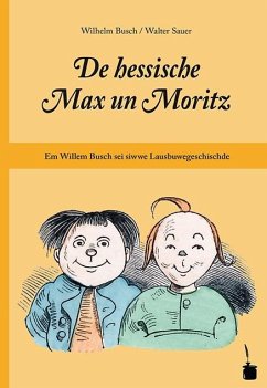 De hessische Max un Moritz - Busch, Wilhelm