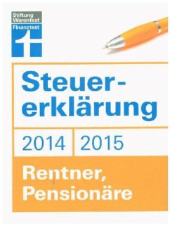 Steuererklärung 2014/15 - Rentner, Pensionäre - Fröhlich, Hans W.