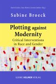Plotting against Modernity