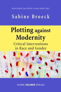 Plotting against Modernity - Broeck, Sabine