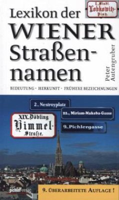 Lexikon der Wiener Straßennamen - Autengruber, Peter