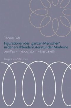 Cover Figurationen des ,ganzen Menschen' in der erzählenden Literatur der Moderne