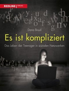 Es ist kompliziert - Boyd, Danah