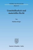 Unmittelbarkeit und materielles Recht