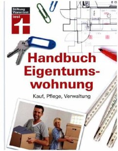 Handbuch Eigentumswohnung - Schaller, Annette; Siepe, Werner; Wieke, Thomas