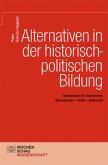Alternativen in der politisch-historischen Bildung