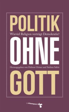 Politik ohne Gott - Claussen, Detlev;Finger, Evelyn;Bultmann, Thorsten