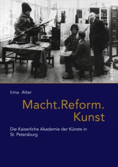 Macht. Reform. Kunst - Alter, Irina