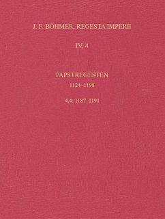 Regesta Imperii / Regesta Imperii - IV: Lothar III. und ältere Staufer 1125-1197 Bd.4/4