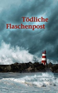 Tödliche Flaschenpost & Tausend Träume - Limbach, Susanne