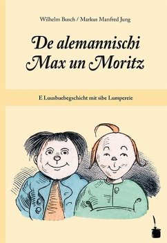 De alemannischi Max un Moritz - Busch, Wilhelm