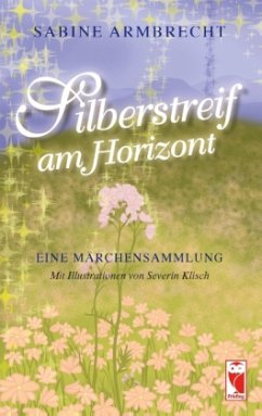 Silberstreif am Horizont - Armbrecht, Sabine