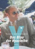 Das Blau der Hyazinthe