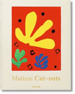 Henri Matisse. Cut-Outs. Zeichnen mit der Schere - Néret, Xavier-Gilles