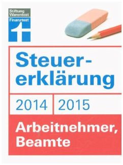 Steuererklärung 2014/15 - Arbeitnehmer, Beamte - Fröhlich, Hans W.