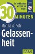 30 Minuten Gelassenheit - Bild 1