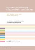 Psychoanalytische Pädagogik: Selbstverständnis und Geschichte