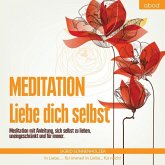 Meditation - Liebe dich selbst