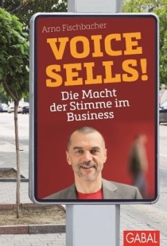 Voice sells! - Fischbacher, Arno