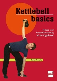 Kettlebell Basics - Romeike, Detlef