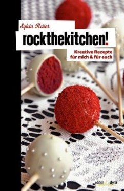 Rock the kitchen! - Reiter, Sylvia