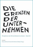 Die Grenzen der Unternehmen Die Grenzen der Unternehmen