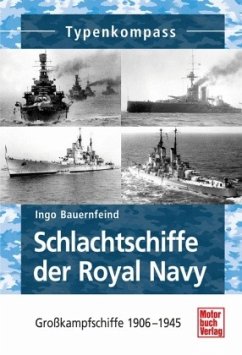 Schlachtschiffe der Royal Navy - Bauernfeind, Ingo