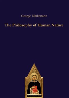 The Philosophy of Human Nature - Klubertanz, George