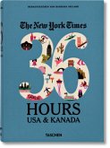 NYT. 36 Hours. USA & Kanada; .