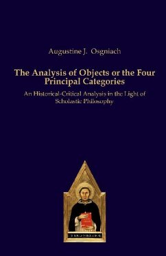 The Analysis of Objects or the Four Principal Categories - Osgniach, Augustine J.