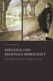 Kreuzzug und regionale Herrschaft