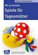 Die 50 besten Spiele für Tagesmütter... - Bild 1