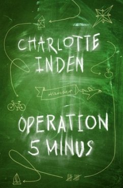 Operation 5 minus - Inden, Charlotte