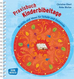 Praxisbuch Kinderbibeltage, m. 1 Beilage - Eberl, Christine;Woitas, Anke