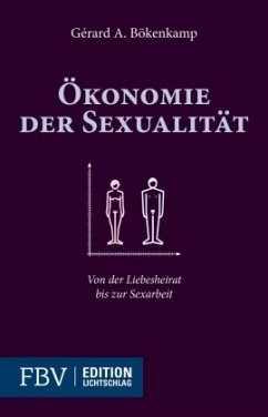 Ökonomie der Sexualität - Bökenkamp, Gérard A.