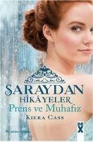 Saraydan Hikayeler - Cass, Kiera