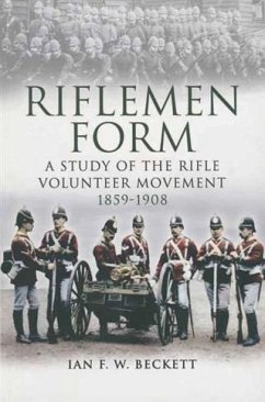 Riflemen Form (eBook, ePUB) - Beckett, Ian F. W