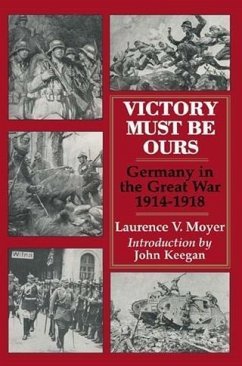 Victory Must be Ours (eBook, ePUB) - Keegan, Laurence V