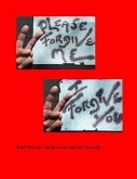 Please Forgive Me I Forgive You (eBook, ePUB)