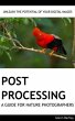 Post Processing: A Guide For Nature... - Bild 1
