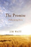 Promise: A Wyoming Story (eBook, ePUB)